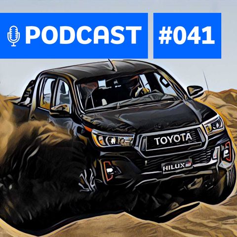 #41: Como anda a nova Toyota Hilux V6