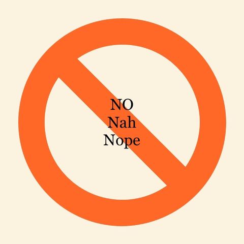 Practice saying No