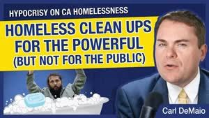 CA Cleans Up Homeless – But Only For Politicians & Rich Donors