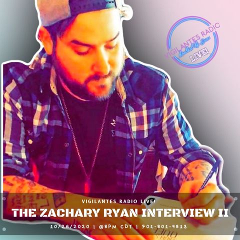 The Zachary Ryan Interview II.