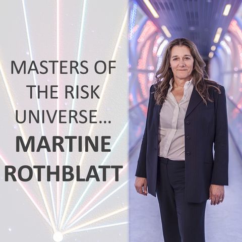 Masters of the Risk Universe - Martine Rothblatt