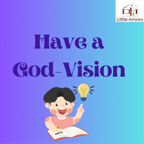 Have A God-Vision