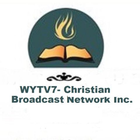 WYTV7 #46 Prayer of the Righteous Avail Much