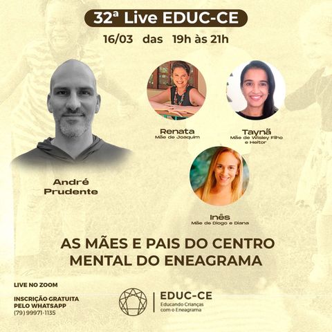 32a Live EDUC-CE: As mães e pais do centro mental do eneagrama
