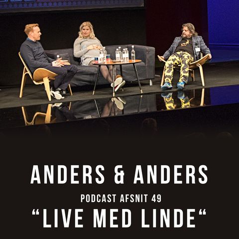 Episode 49 - LIVE med Linde