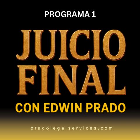 Juicio Final con Edwin Prado ft. César Sainz