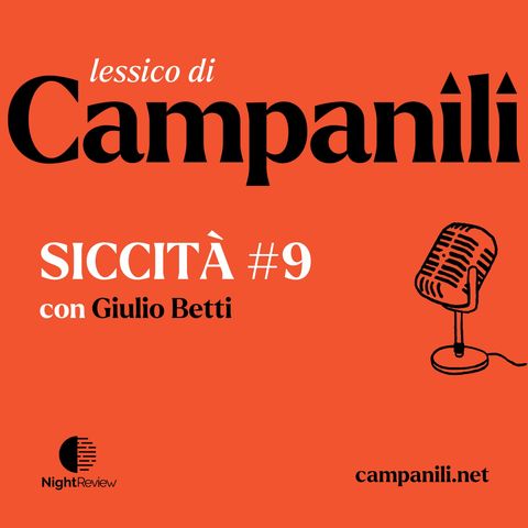 Siccità, con Giulio Betti #9