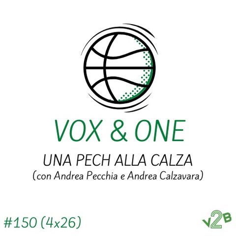 Ep150 - Una Pech alla Calza