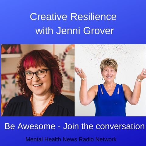 Creative Resilience with Jenni Grover