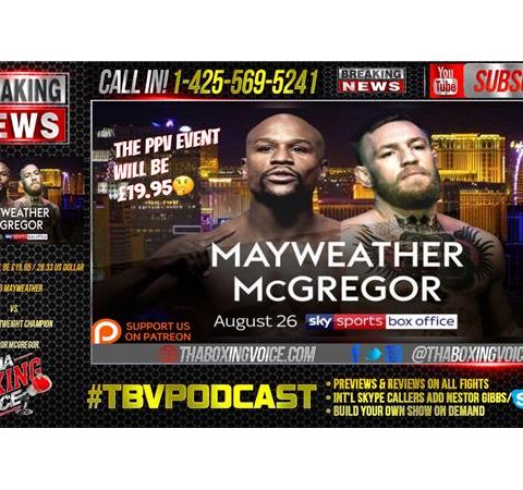 Mayweather vs McGregor Cheaper than Mayweather/Pacquiao in UK, US Gets Screwed