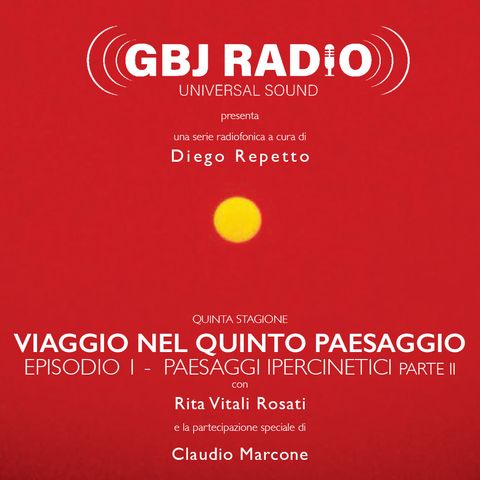 Viaggio nel Quinto Paesaggio - Stagione 5 - Episodio 1