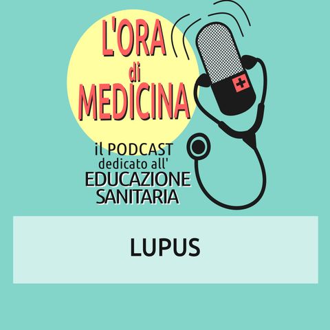 Ep. 68 | Lupus