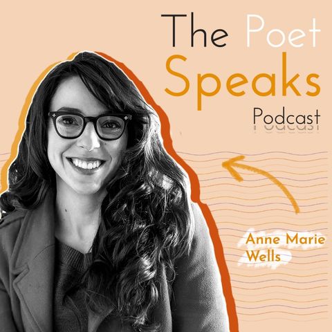 Poetry Chose Me (Ft. Anne Marie Wells)