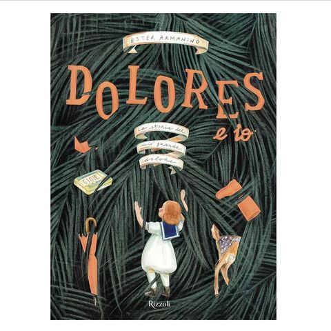 Dolores - Ester Armanino (ed. Rizzoli)