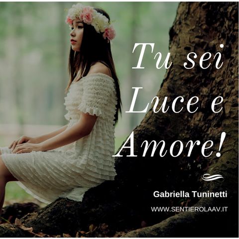 Audio post "Tu sei Luce e Amore!"