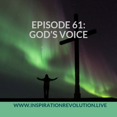 Ep 61 - God’s Voice
