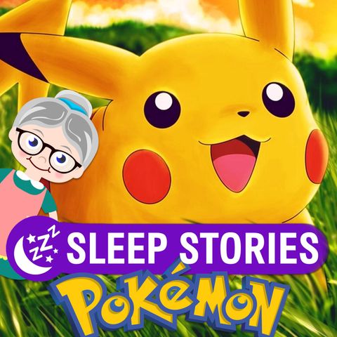 Pokemon Sleep Stories for Kids 🙂💖 (4 in 1)