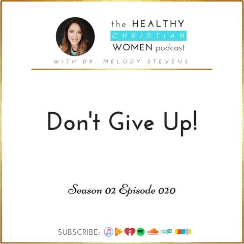 S02 E020: Don't Give Up!
