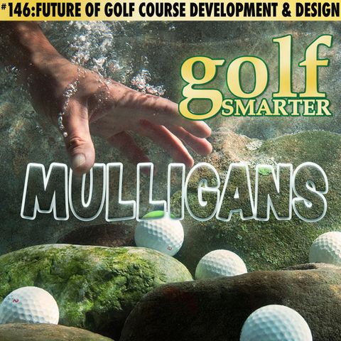 The Future of Golf Course Development and Design with Chuck Ermisch