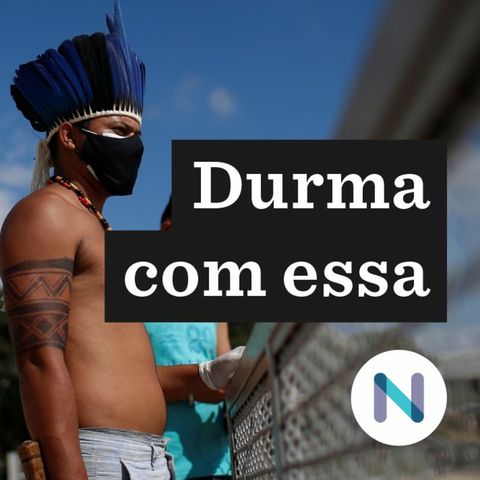 Política indígena no Brasil: entre retrocessos e omissões | 19.abr.21