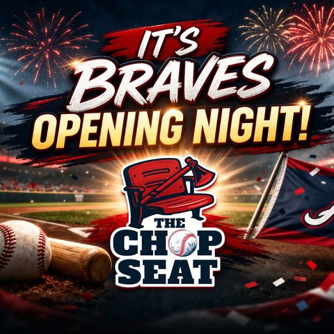 It's Braves Opening Night!