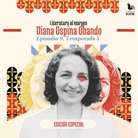 S5E9: Diana Ospina Obando: un arma y un silencio