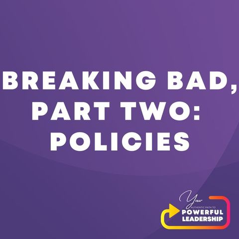 Episode 142: Breaking Bad Policies (63)