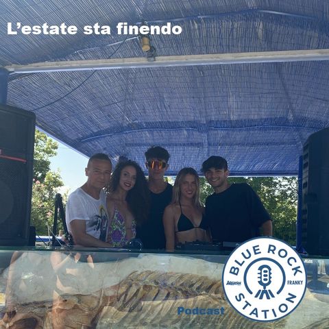 EP 33 - L'estate sta finendo