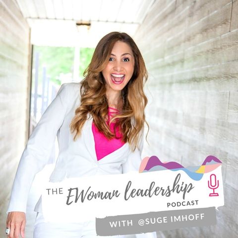 Bienvenida a EWoman Leadership Podcast | New season