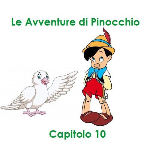 Le Avventure di Pinocchio - Capitolo 10