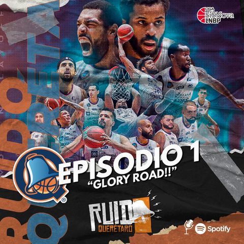 Episodio 1 Comienza la aventura #GloryRoad