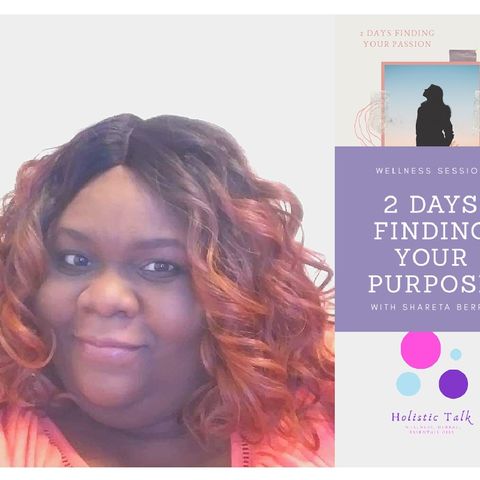 Day 1 Finding Your Purpose Wellness Session