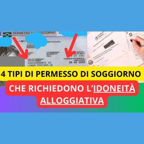 4 tipi di permesso di soggiorno che richiedono il certificato di idoneità alloggiativa