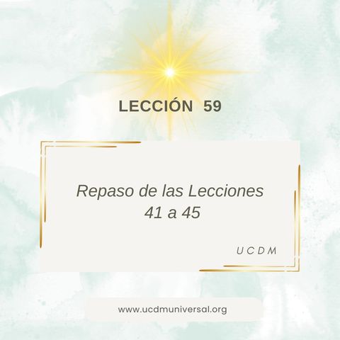 Lección 59 Primer Repaso Lecciones 41 - 45