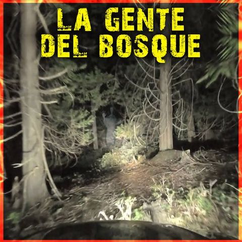La Gente del Bosque