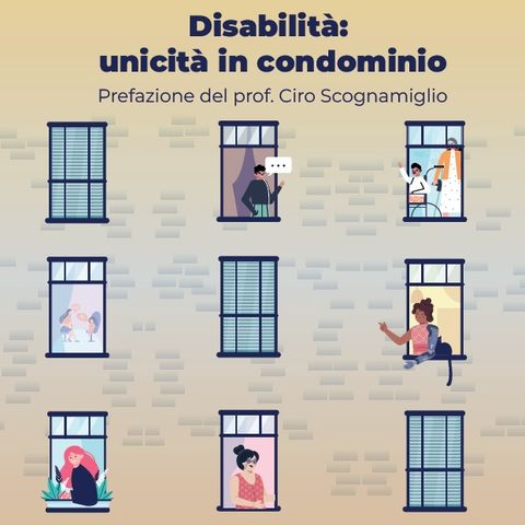 Disabilità: unicità in condominio, incontriamo l'autore Sabina Vuolo