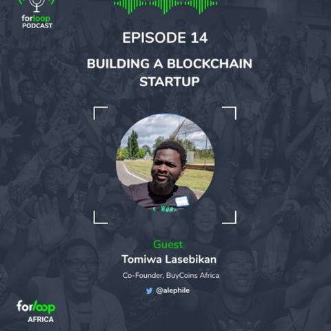 EP.14 - Building a Blockchain Startup