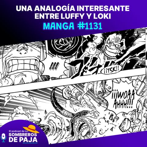 One Piece Manga #1131 - Oda muestra nuevamente un paralelo entre Luffy y su rival Loki, hay magía y misterio en este episodio.