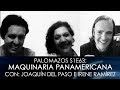 Palomazos S1E63 - Maquinaria Panamericana