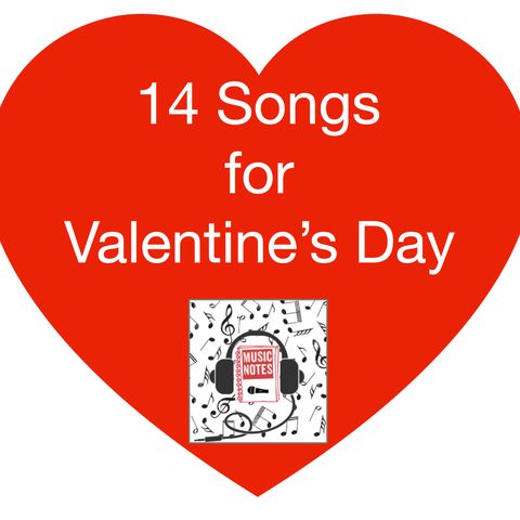 Ep. 19 - 14 Songs for Valentine's Day