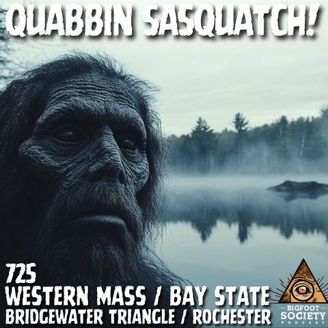Wild Sasquatch of Massachusetts with Dave McCullough!
