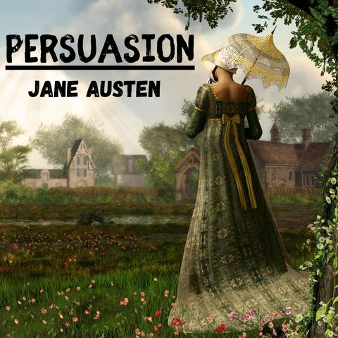 Chapter 11 - Persuasion - Jane Austen