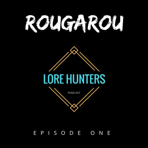 The Rougarou - Season 1 - EP 1