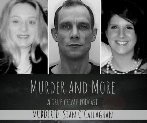 MURDERED: Sian O'Callaghan & Becky Godden-Edwards