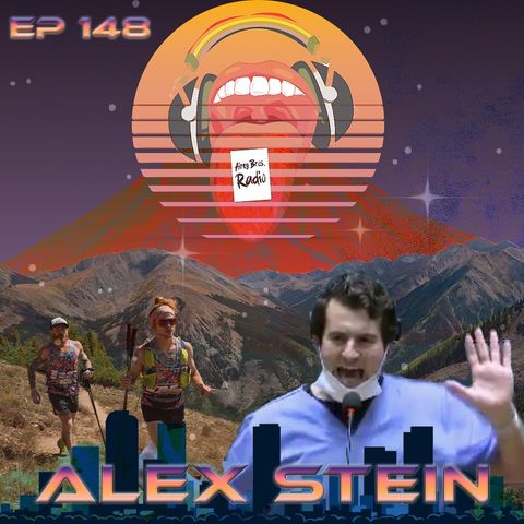 Airey Bros. Radio / Alex Stein / Ep 148 / PrimeTime 99 / Conspiracy Castle / Conspiracy A$$hole / On the Grind / The Art of the Troll