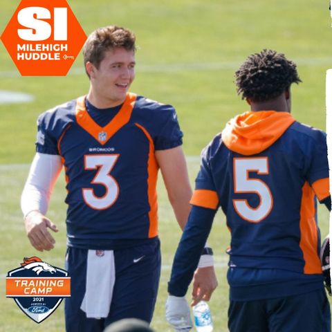 DVDD #108: Early Returns on First 3 Days of Broncos Camp