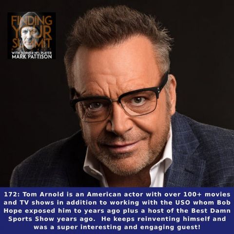 Tom Arnold is an American actor with over 100+ movies and TV shows in addition to working with the USO whom Bob Hope exposed him to years ag