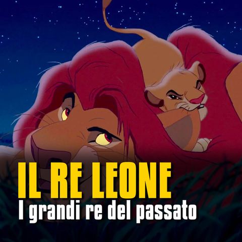 I grandi re del passato - Il re leone