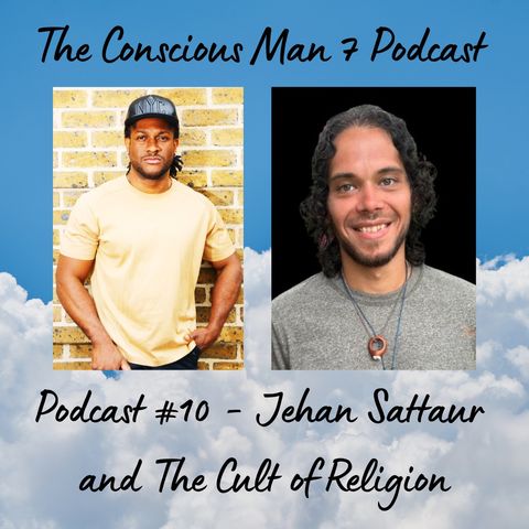 Podcast #10 - Jehan Sattaur and The Cult of Religion