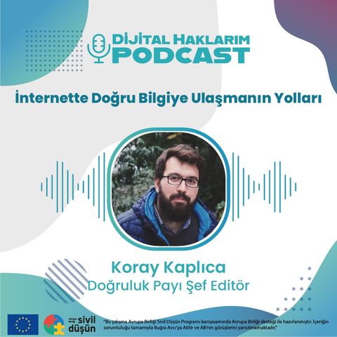 #5 Koray Kaplıca - İnternette Doğru Bilgiye Ulaşmanın Yolları